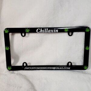 "Chillaxin" Pot Leaf License Plate Frame